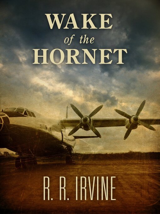 Title details for Wake of the Hornet by Robert R. Irvine - Available